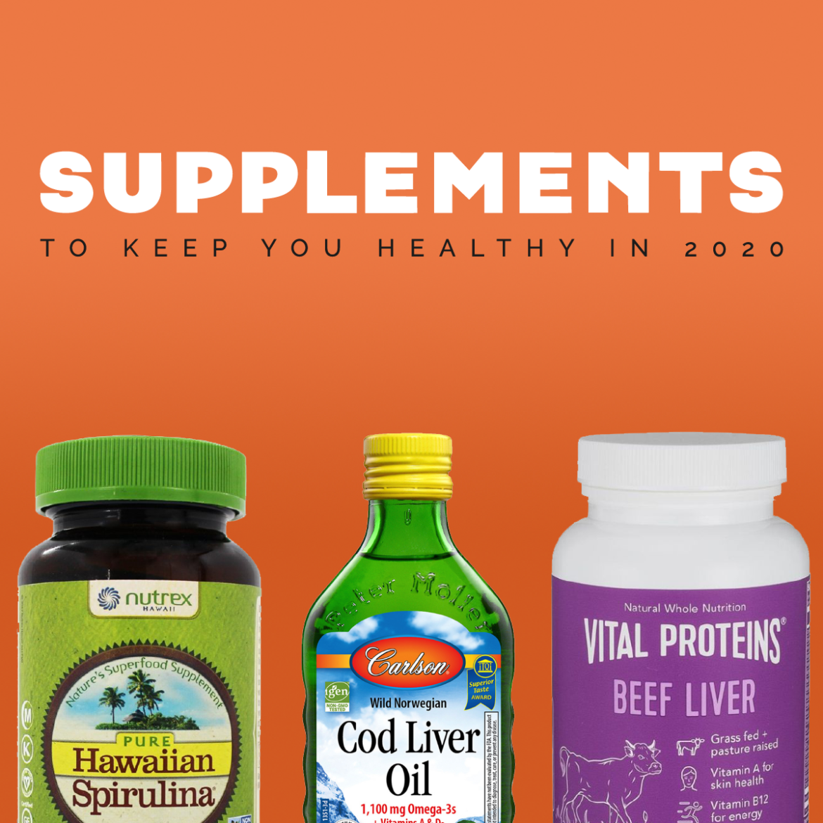 Supplements to Keep You Healthy in 2020