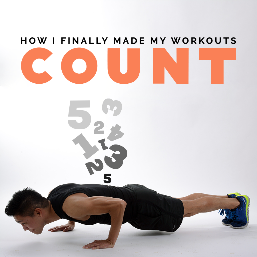 How I Finally Made my Workouts Count